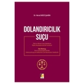 Dolandırıcılık Suçu - Meral Ekici Şahin