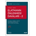 Elatmanın Önlenmesi Davaları 2 - Eraslan Özkaya