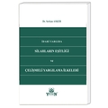  İdari Yargıda Silahların Eşitliği ve Çelişmeli Yargılama İlkeleri - Serkan Asker