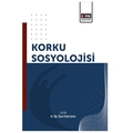 Korku Sosyolojisi - Yelda Sevim