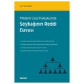  Medeni Usul Hukukunda Soybağının Reddi Davası - H. Feyza Alkaç