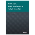 Riskli Alan Riskli Yapı Tespiti ve Hukuki Sonuçları - Didem Akbey Erdidal