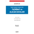  Tazminat ve Alacak Davaları - Çelik Ahmet Çelik