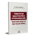  Türkiye'de Mali Politika Uygulamaları: 1920'den 2020'ye 100 Yıllık Süreç - Şahin Karabulut