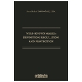 Well-Known Marks Definition, Regulation and Protection - Sinan Haluk Tandoğan