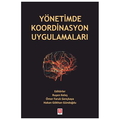  Yönetimde Koordinasyon Uygulamaları - Ruşen Keleş, Ömer Faruk Gençkaya, Hakan Gökhan Gündoğdu