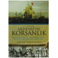  17. Yüzyılda Akdenizde Korsanlık - Adrian Tinniswood