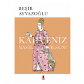  Kahveniz Nasıl Olsun? - Beşir Ayvazoğlu