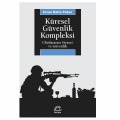  Küresel Güvenlik Kompleksi - Evren Balta