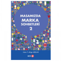 Masamızda Marka Sohbetleri 2 - F. Müge Arslan