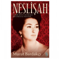  Neslişah - Murat Bardakçı