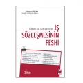 Öğreti ve Uygulamada İş Sözleşmesinin Feshi - Durmuş Özcan