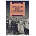  Osmanlı’da Kürt Milliyetçiliği - Hakan Özoğlu