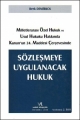  Sözleşmeye Uygulanacak Hukuk - Berk Demirkol