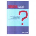  Türkiye Nerede Nereye? - Atilla Kart