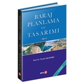  Baraj Planlama ve Tasarımı - Necati Ağıralioğlu