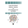  Çok Kültürlü Kişilik Kimlik ve Kültürlerarası İletişim - Emine Oyur