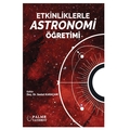  Etkinliklerle Astronomi Öğretimi - Sedat Karaçam
