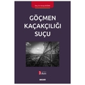  Göçmen Kaçakçılığı Suçu - Koray Doğan