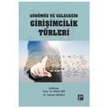  Günümüz ve Geleceğin Girişimcilik Türleri - Metin Işık, Ferhat Uğurlu