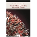 Hizmetkar Liderlik ve Örgütsel Çıktıları - Aydın Keskin Kadıoğlu