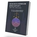  Hukukta Süreler Şema Kitap 1 - Mehmet Köksal, Kübra Köksal Yılmaz