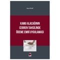  Kamu Alacağının Cebren Tahsilinde Ödeme Emri Uygulaması - Arzu Polat