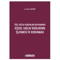  Özel Sağlık Kurumları Kapsamında Kişisel Sağlık Verilerinin İşlenmesi ve Korunması - Hamza Bayındır