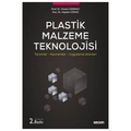  Plastik Malzeme Teknolojisi - Hüsnü Gerengi, Haydar Göksu