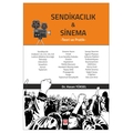  Sendikacılık ve Sinema Teori ve Pratik - Hasan Yüksel