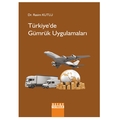  Türkiye'de Gümrük Uygulamaları - Rasim Kutlu