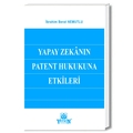  Yapay Zekanın Patent Hukukuna Etkileri - İbrahim Berat Nemutlu