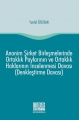  Anonim Şirket Birleşmelerinde Ortaklık Paylarının ve Ortaklık Haklarının İncelenmesi Davası - Yurdal Özatlan