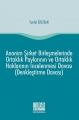 Anonim Şirket Birleşmelerinde Ortaklık Paylarının ve Ortaklık Haklarının İncelenmesi Davası - Yurdal Özatlan