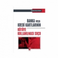 Banka veya Kredi Kartlarının Kötüye Kullanılması Suçu - Mehmet Emre Yıldız