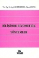Bilişimde Biyometrik Yöntemler - Leyla Keser Berber, Murat Lostar