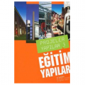 Projeler Yapılar 3 Eğitim Yapıları - Burçin Yılmaz