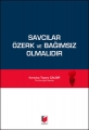 Savcılar Özerk Ve Bağımsız Olmalıdır - Kurtuluş Tayanç Çalışır