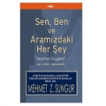  Sen Ben ve Aramızdaki Her Şey - Mehmet Z. Sungur