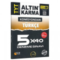 TYT Türkçe Komisyondan 5×40 Deneme Sınavı Altın Karma Yayınları