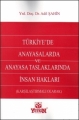 Türkiye'de Anayasalarda ve Anayasa Taslaklarında İnsan Hakları (Karşılaştırmalı Olarak) - Adil Şahin