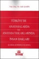  Türkiye'de Anayasalarda ve Anayasa Taslaklarında İnsan Hakları (Karşılaştırmalı Olarak) - Adil Şahin