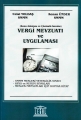  Vergi Mevzuatı ve Uygulaması Konu anlatımı ve Çözümlü Sorular - Celal Yoldaş, Kenan Ünder