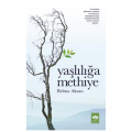  Yaşlılığa Methiye - Belma Aksun