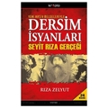  Dersim İsyanları Seyit Rıza Gerçeği - Rıza Zelyut