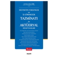  Destekten Yoksunluk ve İş Göremezlik Tazminatı ile Aktüeryal Hesap Esasları - Memet Sinan Cebe