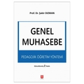 Genel Muhasebe Pedagojik Öğretim Yöntemi - Şakir Dızman