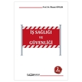  İş Sağlığı Ve Güvenliği - İlhami Söyler