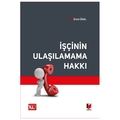  İşçinin Ulaşılamama Hakkı - Emre Ünal
