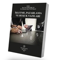  İşletme, Pazarlama ve Hukuk Yazıları - Tayfun Ercan, Mustafa Emir Üstündağ